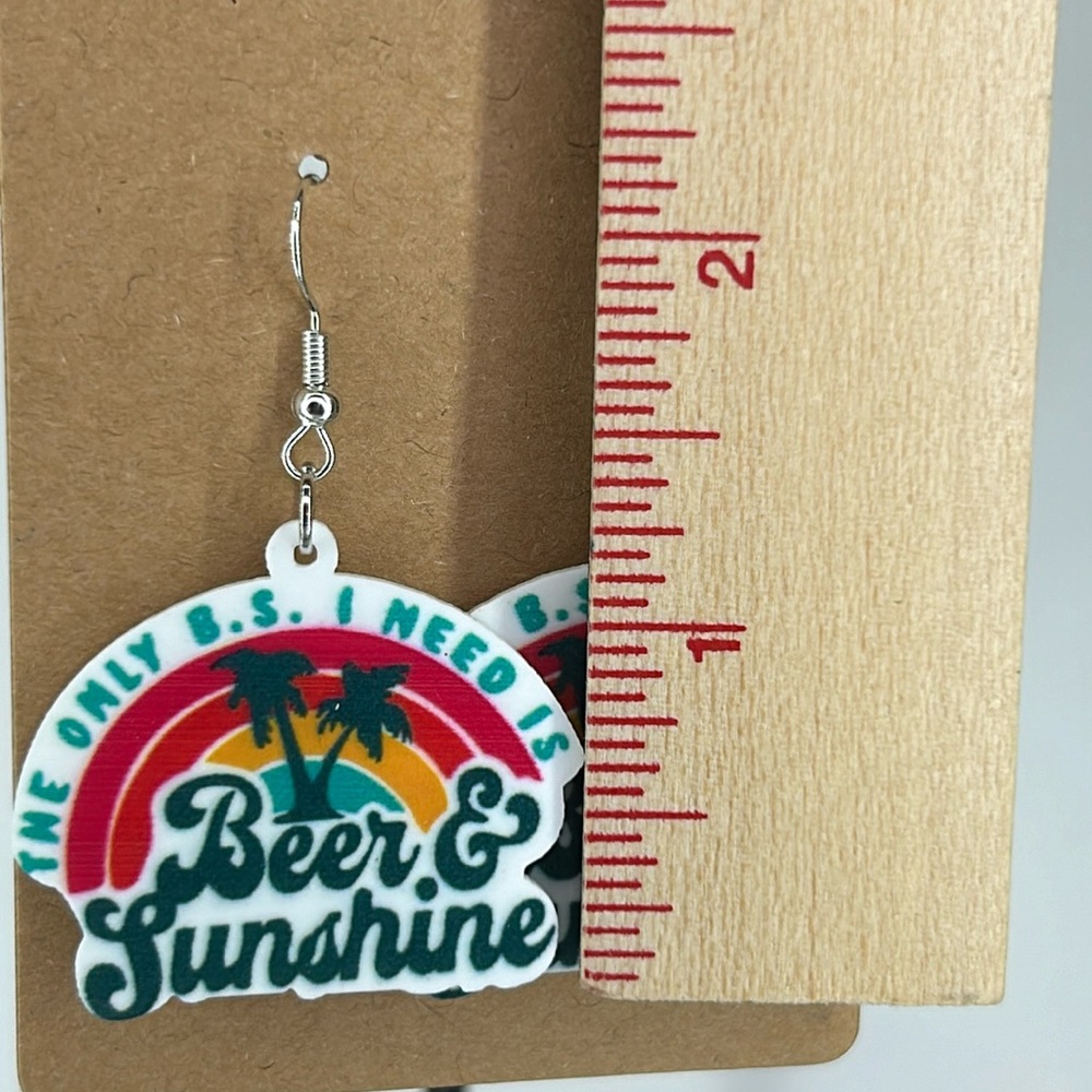 (Last Pair) “The only B.S. I need is Beer and Sunshine” Acrylic Earrings - Picture 2 of 4